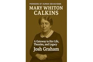 Mary Whiton Calkins (Pioneers of Human Behaviour)