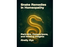 Snake Remedies in Homeopathy: Portraits, Comparisons, and Healing Insights