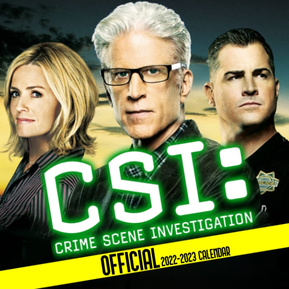 Csi Fall 2023 Calendar Csi: Crime Scene Investigation 2022 Calendar: Official Csi: Crime Scene  Investigation Calendar 2022 Weekly & Monthly Planner With Notes Section For  ... Months - Movie Tv Series Films Calendar. 26: John Scott: 9798782626020:  Books - Amazon