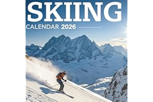 Skiing Calendar 2026: 12 Months of Snowy Peaks, Speed & Winter Adventure