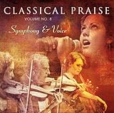 Classical Praise - Symphony & Voice - Volume 8