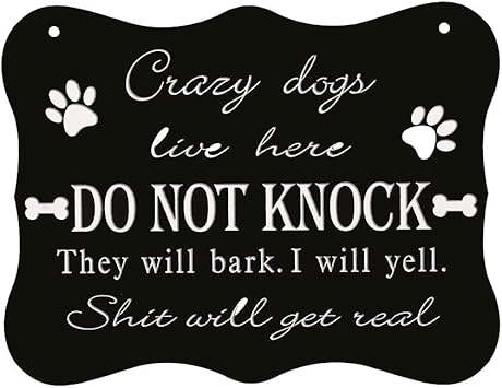 crazy dog signs