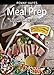 Meal Prep: The Absolute Best Meal Prep Cookbook For Weight Loss And Clean Eating - Quick, Easy, And Delicious Meal Prep Recipes
