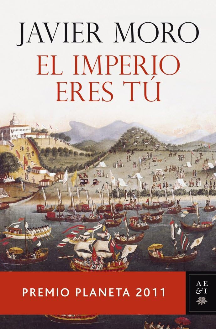 Portada de El Imperio eres tú: Premio Planeta 2011 (Autores Españoles e Iberoamericanos)