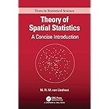 Theory of Spatial Statistics: A Concise Introduction (Chapman & Hall/CRC Texts in Statistical Science)