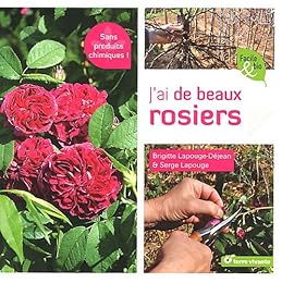 J'ai de beaux rosiers