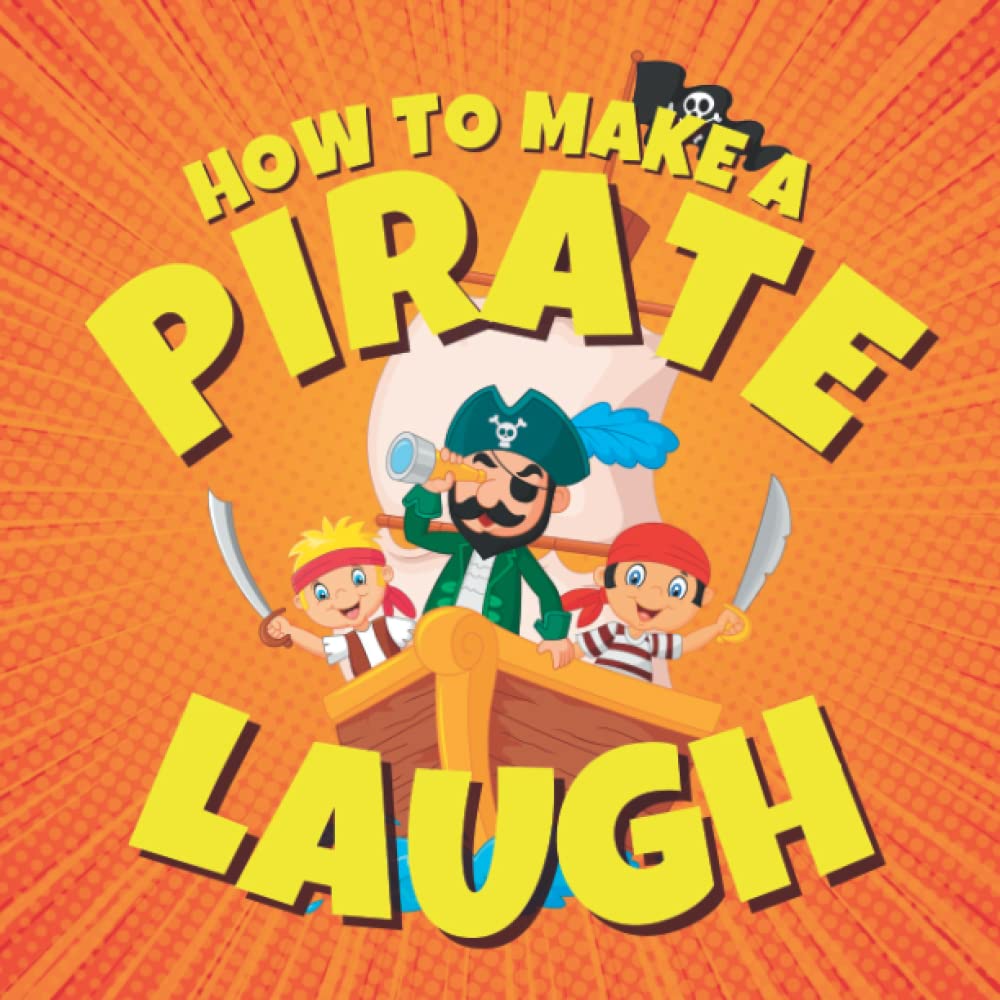 Funny Pirate Jokes For Kids Funny Pirate Jokes For Kids