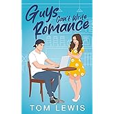 Guys Can't Write Romance