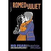 Romeo and Juliet (No Fear Shakespeare Graphic Novels) (Volume 3) (No Fear Shakespeare Illustrated)