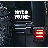 VALIANT COLLECTIONS – But Did You Die Stickers–Vinyl Decal for Car and Van – Indoor and Outdoor use for Long Lasting–Waterpro