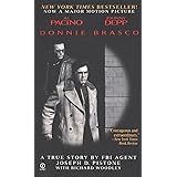 Donnie Brasco: My Undercover Life in the Mafia - A True Story by FBI Agent Joseph D. Pistone