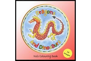 Dragons & Dinosaurs: Kids Colouring Book