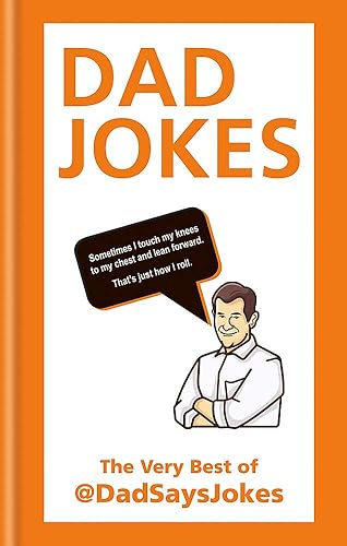 Download Dad Jokes: The very best of @DadSaysJokes – The perfect Secret Santa present PDF