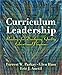 Curriculum Leadership: Readings for Developing Quality Educational Programs (9th Edition)