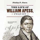 The Life of William Apess, Pequot by