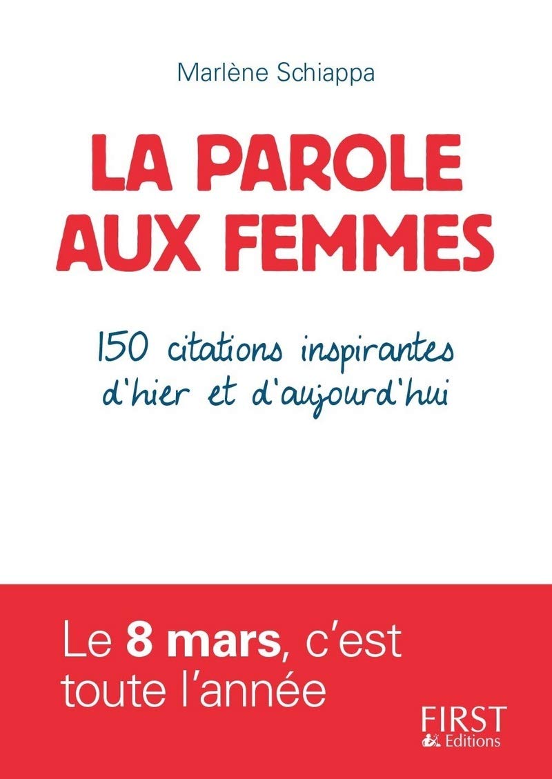 Petit Livre De La Parole Aux Femmes 150 Citations Inspirantes D Hier Et D Aujourd Hui Amazon Co Uk Schiappa Marlene Books