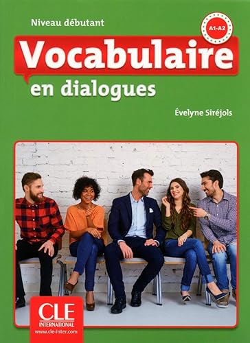 Download Vocabulaire en dialogues - Niveau débutant - Livre + CD - 2ème édition PDF