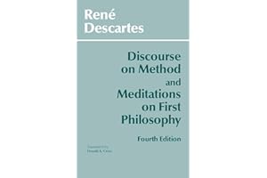 Discourse on Method and Meditations on First Philosophy (Hackett Classics)