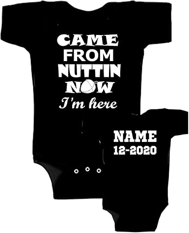 came from nuttin baby onesie