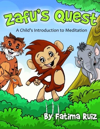 Zafu's Quest: A Child's Introduction to Meditation