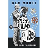 The Silent Film Universe