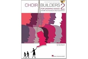 Choir Builders for Growing Voices 2 | Sheet Music with Online Audio by Rollo Dilworth | Vocal Warm-Ups for Elementary and Middle School Choirs | ... | Music Education Resource (Music Express)