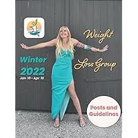 Weight Loss by Gina - Winter 2022 Program: Posts and Guidelines