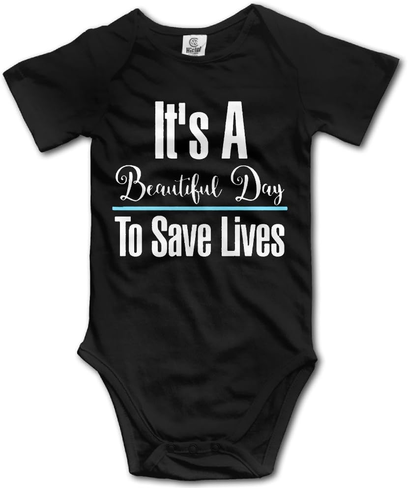 OneBer IT'S A BEAUTIFUL DAY TO SAVE LIVES Funny Baby Bodysuits