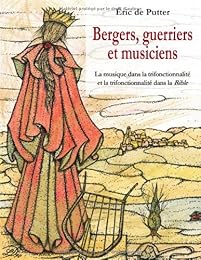 Bergers, guerriers et musiciens