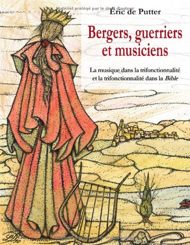 Bergers, guerriers et musiciens
