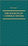 The Sources of Catholic Dogma