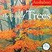 Audubon the World of Trees Calendar 2015 by 