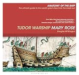 Tudor Warship Mary Rose (Anatomy of The Ship) by Douglas McElvogue