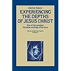 Experiencing the Depths of Jesus Christ