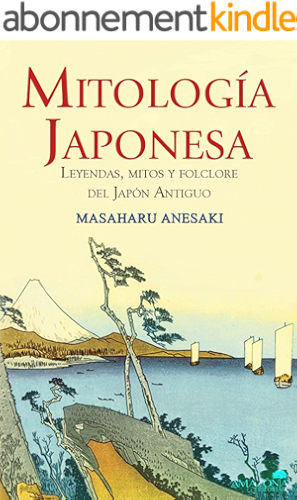Download Mitología Japonesa: Leyendas, mitos y folclore del Japón Antiguo (Spanish Edition) PDF