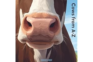 Cows from A-Z: Breeds of the World