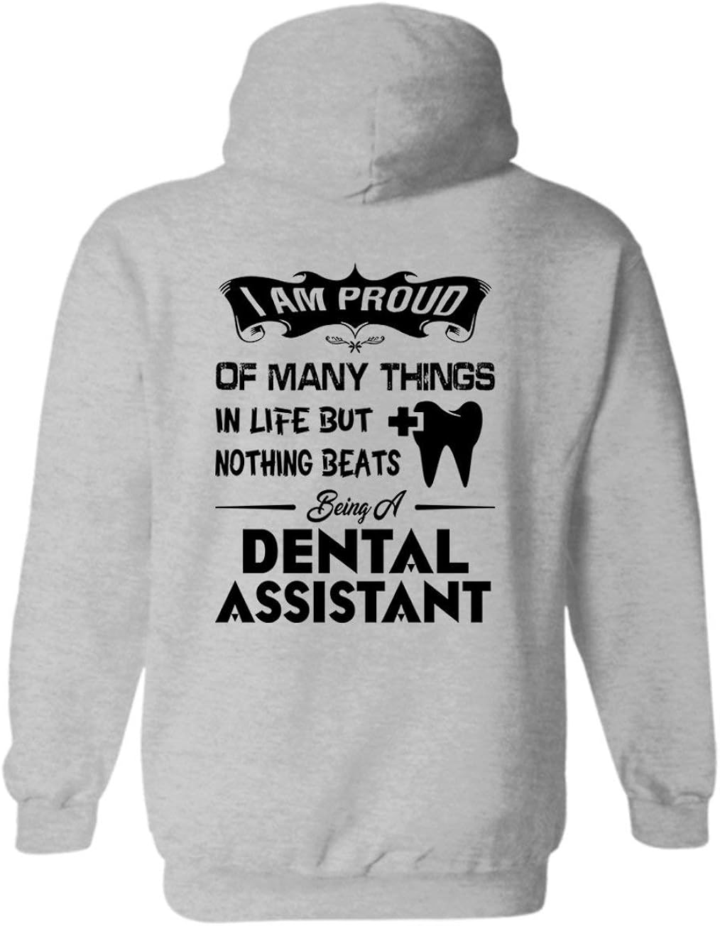LookPink Being A Dental Assistant Adult Hooded Sweatshirt