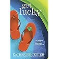 Get Lucky: A Novel