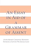 Essay in Aid of A Grammar of Assent, An