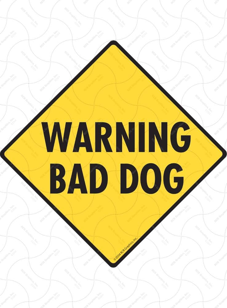 SignsWithAnAttitude Warning! Bad Dog Aluminum Dog Sign - 6" x 6"