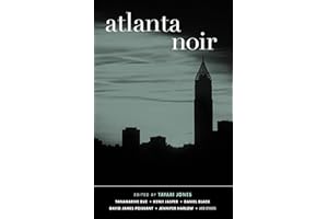 Atlanta Noir (Akashic Noir)