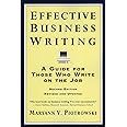 Effective Business Writing: A Guide For Those Who Write on the Job (2nd Edition Revised and Updated)
