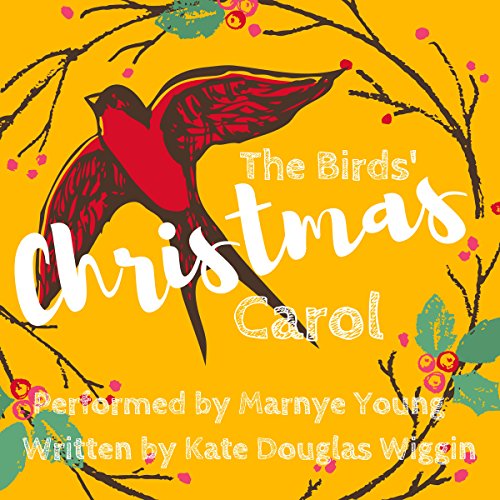 The Birds' Christmas Carol by Kate Douglas Wiggin