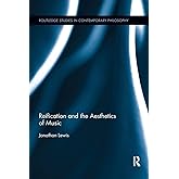 Reification and the Aesthetics of Music (Routledge Studies in Contemporary Philosophy)