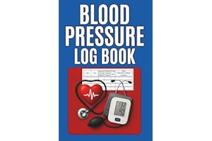 Blood Pressure Log Book: Daily Tracker for Blood Pressure & Pulse | Monitor at Home: 120 Pages | 6x9" | Easy to Use, Clear La