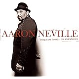 Bring It On Home...The Soul Classics