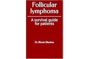Follicular lymphoma: A survival guide for patients
