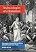 Archaeologies of Colonialism: Consumption, Entanglement, and Violence in Ancient Mediterranean France
