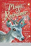 "Magic Reindeer a Christmas Wish" av Sue Bentley