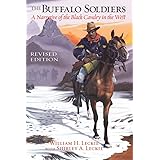 The Buffalo Soldiers: A Narrative of the Black Cavalry in the West, Revised Edition